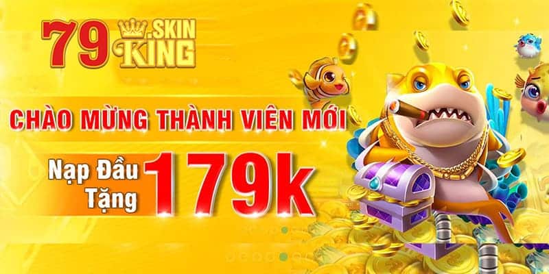 Khuyến mãi 79king cho tân game thủ