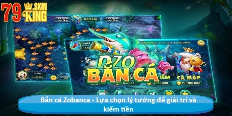 Bắn cá Zobanca